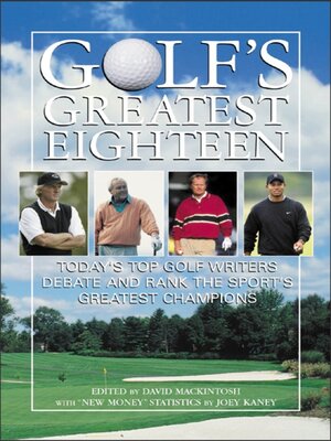 cover image of Golf's Greatest Eighteen